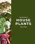 The Big Book of House Plants - MPHOnline.com