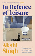 In Defence of Leisure - MPHOnline.com