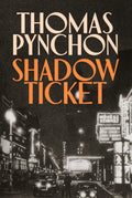 In the 1930s, a private eye in Milwaukee searching for a missing heiress ends up halfway around the world in Hungary, where he finds much more than what he set out to. SHADOW TICKET by Thomas Pynchon, now at MPHOnline.com.