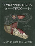 Tyrannosaurus rex: A Pop-Up Guide to Anatomy (Pop Up Book) - MPHOnline.com