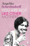 You Are Not Like Other Mothers - MPHOnline.com