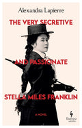 The Very Secretive And Passionate Stella Miles Franklin - MPHOnline.com