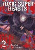Toxic Super Beasts #02 - MPHOnline.com