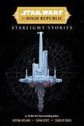 Star Wars Insider: The High Republic: Starlight Stories - MPHOnline.com