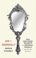 Am I Normal?: The 200-Year Search For Normal People (And Why They Don’T Exist) - MPHOnline.com