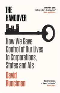 The Handover: How We Gave Control of Our Lives to Corporations, States and AIs (9781788163682) - MPHOnline.com