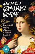 How To Be A Renaissance Woman (Hb) - MPHOnline.com