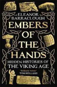 Embers of the Hands: Hidden Histories of the Viking Age - MPHOnline.com