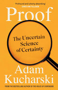  In PROOF, bestselling author, statistician and epidemiologist Adam Kucharski spans science, politics, philosophy and economics, to explore how truth emerges - and why it falters. Now at MPHOnline.com.