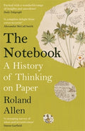 The Notebook: A History of Thinking on Paper - MPHOnline.com