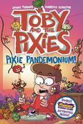 Toby and the Pixies: Pixie Pandemonium! - MPHOnline.com