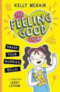 Feeling Good Club #01: Smash Your Worries, Bella! - MPHOnline.com