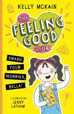 Feeling Good Club #01: Smash Your Worries, Bella! - MPHOnline.com