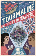 Tourmaline and the City of Nowhere (Book #03) - MPHOnline.com