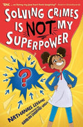Solving Crimes is NOT My Superpower - MPHOnline.com