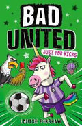 Bad United: Just For Kicks - MPHOnline.com