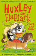Huxley and Flapjack #03: Wild West Escape - MPHOnline.com