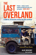 The Last Overland: 21,000km, 23 Countries and One Very Old Land Rover - MPHOnline.com