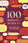 100 Speeches to Live By: Wise Words for Any Occasion - MPHOnline.com