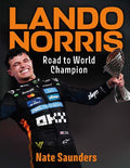 Lando Norris: Road to World Champion - MPHOnline.com