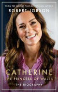 Catherine, the Princess of Wales: The Biography - MPHOnline.com