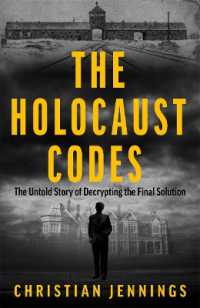 The Holocaust Codes: The Untold Story of Decrypting the Final Solution - MPHOnline.com