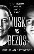 Rocket Dreams: Musk, Bezos and the Trillion-Dollar Space Race - MPHOnline.com