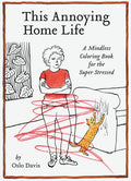 This Annoying Home Life - MPHOnline.com