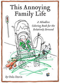 This Annoying Family Life - MPHOnline.com