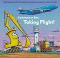 Taking Flight! (Goodnight, Goodnight, Construction Site) - MPHOnline.com