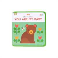 A First Felt Book: You Are My Baby - MPHOnline.com