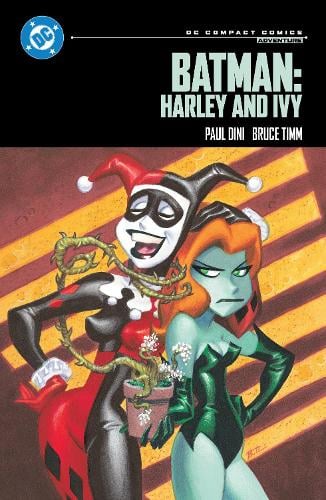 DC Compact Comics: Batman: Harley and Ivy - MPHOnline.com