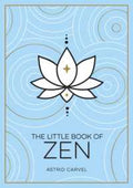 The Little Book of Zen : A Beginner's Guide to the Art of Zen - MPHOnline.com