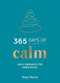 365 Days of Calm: Daily Guidance for Inner Peace - MPHOnline.com