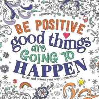 Be Positive: Good Things are Going to Happen - MPHOnline.com