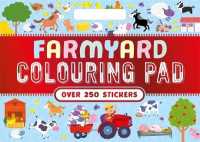 Colouring Pad Over 250 Stickers: Farmyard - MPHOnline.com