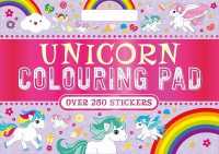 Colouring Pad Over 250 Stickers: Unicorn - MPHOnline.com