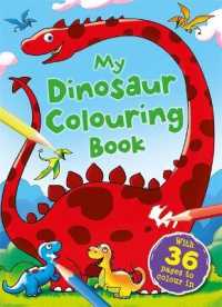 My Dinosaur Colouring Book (9781800229662) - MPHOnline.com