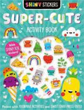 Shiny Stickers Super-Cute Activity Book - MPHOnline.com