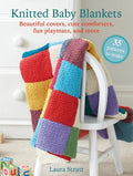 Knitted Baby Blankets: 35 patterns to make: Beautiful Covers, Cute Comforters, Fun Playmats, and More - MPHOnline.com