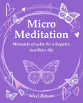 Discover how to calm yourself, lift your mood, and improve your mindset in two minutes or less with MICRO MEDITATION by Nicci Roscoe, now at MPHOnline.com.