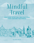 Mindful Travel - MPHOnline.com