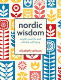 Nordic Wisdom: Simplify Your Life and Cultivate Well-Being - MPHOnline.com