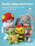 Chunky Amigurumi Crochet: 35 easy patterns to make: Super-Squishable Adorable Animals and Quirky Characters - MPHOnline.com