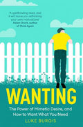Wanting (Paperback) - MPHOnline.com