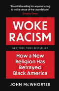 Woke Racism - MPHOnline.com
