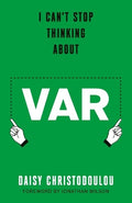 (OP) I Can't Stop Thinking About VAR - MPHOnline.com
