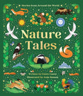 Nature Tales : An Anthology of Seasonal Stories from Around the World - MPHOnline.com