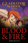 Gladiator School #02: Blood & Fire - MPHOnline.com