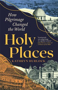 (OP) Holy Places: How Pilgrimage Changed the World - MPHOnline.com